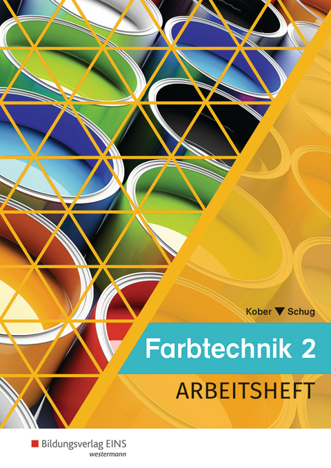 Farbtechnik - Gerold Kober, Paul Schug