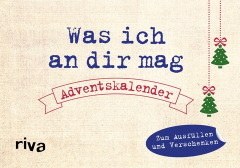 Was ich an dir mag – Adventskalender - Alexandra Reinwarth