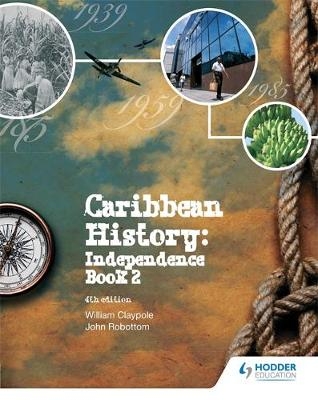 Caribbean History Book 2 Edition 4 -  Claypole, J Robottom