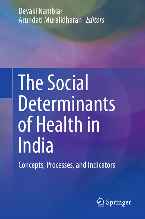 The Social Determinants of Health in India - 