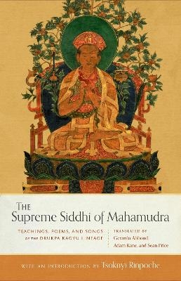 The Supreme Siddhi of Mahamudra - Sean Price, Adam Kane