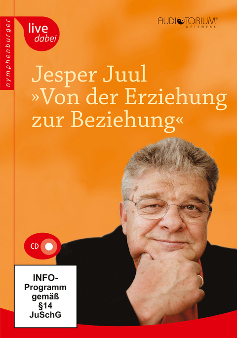 Von der Erziehung zur Beziehung - Jesper Juul