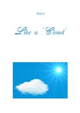 Like a 'Cloud' -  Satya