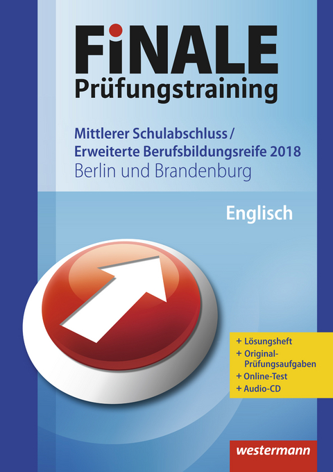 FiNALE Prüfungstraining / FiNALE Prüfungstraining Mittlerer Schulabschluss, Fachoberschulreife, Erweiterte Bildungsreife Berlin und Brandenburg - Elke Dreyer, Katrin Frost