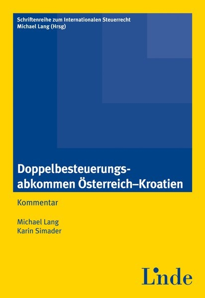 Doppelbesteuerungsabkommen Österreich/Kroatien - Michael Lang, Karin Simader