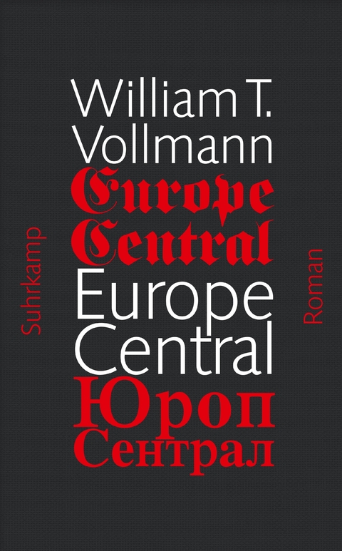 Europe Central - William T. Vollmann