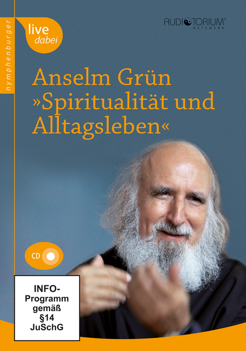 Spiritualität und Alltagsleben (CD) - Anselm Grün