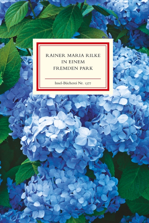 In einem fremden Park - Rainer Maria Rilke