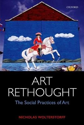 Art Rethought - Nicholas Wolterstorff