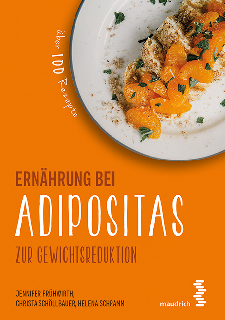 Ernährung bei Adipositas - Jennifer Frühwirth, Christa Schöllbauer, Helena Schramm