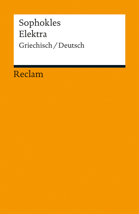 Elektra. Griechisch/Deutsch -  Sophokles