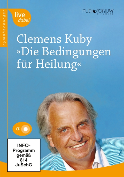 Die Bedingungen für Heilung - Clemens Kuby