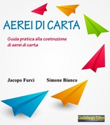 Aerei di carta - Simone Bianco, Jacopo Furci