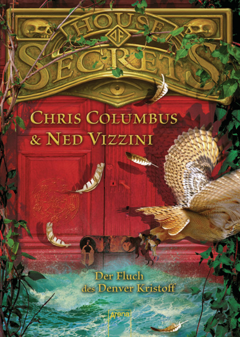 House of Secrets. Der Fluch des Denver Kristoff - Ned Vizzini, Chris Columbus