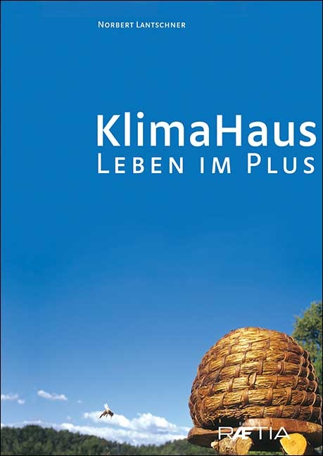 Klimahaus - Norbert Lantschner