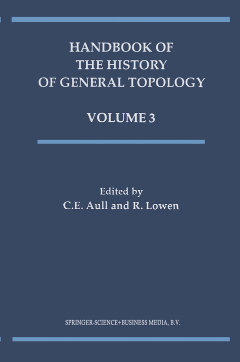 Handbook of the History of General Topology - 