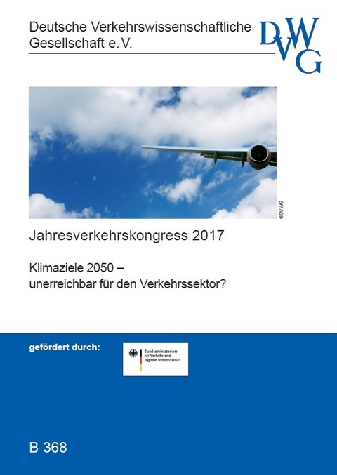 Klimaziele 2050 - unerreichbar für den Verkehrssektor?