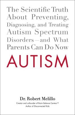 Autism - Dr. Robert Melillo