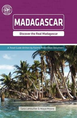 Madagascar (Other Places Travel Guide) - Sara LeHoullier, Maya Moore