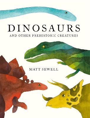 Dinosaurs - Matt Sewell