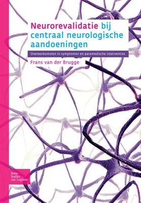 Neurorevalidatie Bij Centraal Neurologische Aandoeningen - F Brugge