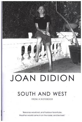 South and West - Joan Didion