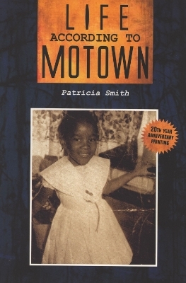 Life According to Motown - Patricia Smith