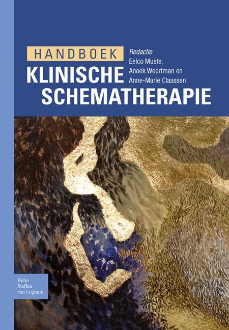 Handboek Klinische Schematherapie - Eelco Muste, Anoek Weertman, Anne-Marie Claassen