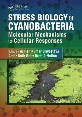 Stress Biology of Cyanobacteria - 