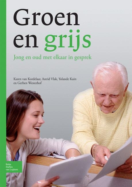 Groen En Grijs - K Van Kordelaar, A Vlak, Y Kuin, G Westerhof