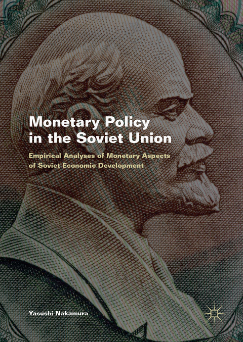 Monetary Policy in the Soviet Union - Yasushi Nakamura
