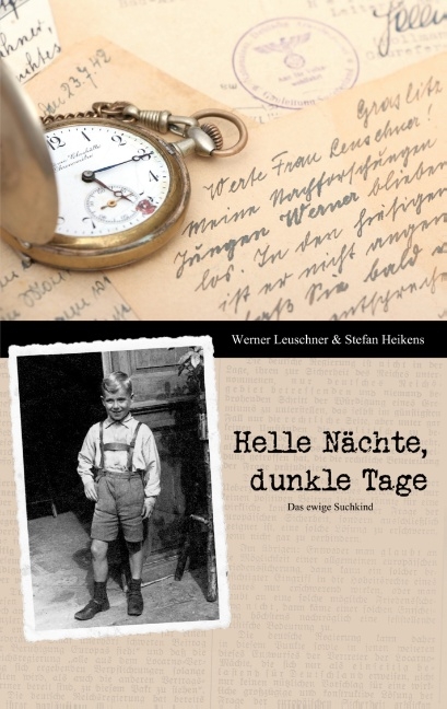 Helle Nächte, dunkle Tage - Werner Leuschner