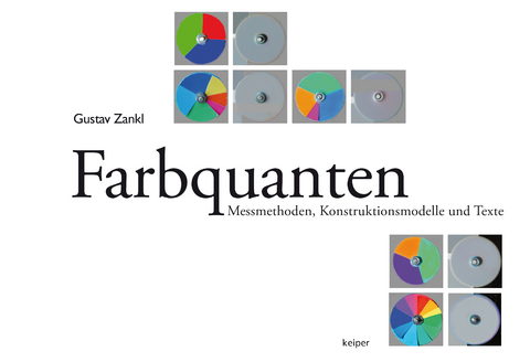 Farbquanten - Gustav Zankl