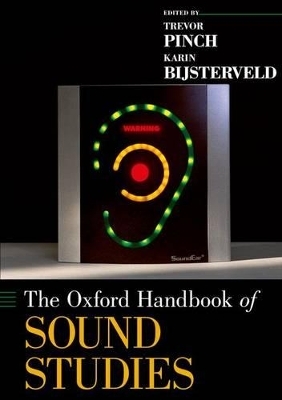 The Oxford Handbook of Sound Studies - 