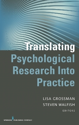 Translating Psychological Research Into Practice - 