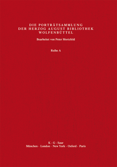 Katalog der Graphischen Porträts in der Herzog August Bibliothek... / Bu - Com - 