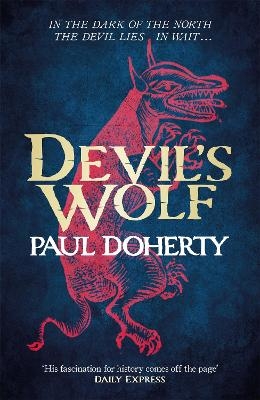 Devil's Wolf (Hugh Corbett Mysteries, Book 19) - Paul Doherty