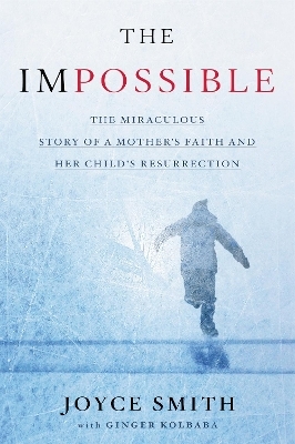 The Impossible Media Tie-in - Joyce Smith, Ginger Kolbaba