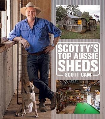 Scotty's Top Aussie Sheds - Scott Cam