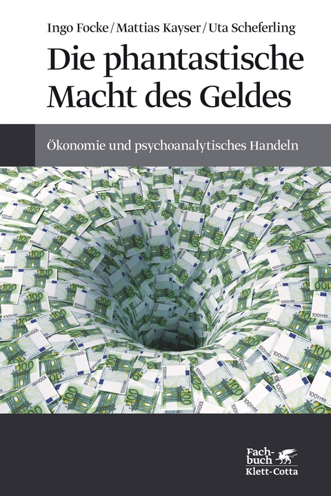 Die phantastische Macht des Geldes - 