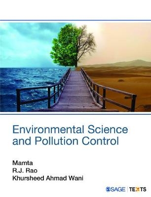 Environmental Science and Pollution Control -  Mamta, R. J. Rao, Khursheed Ahmad Wani