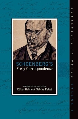 Schoenberg's Early Correspondence - 