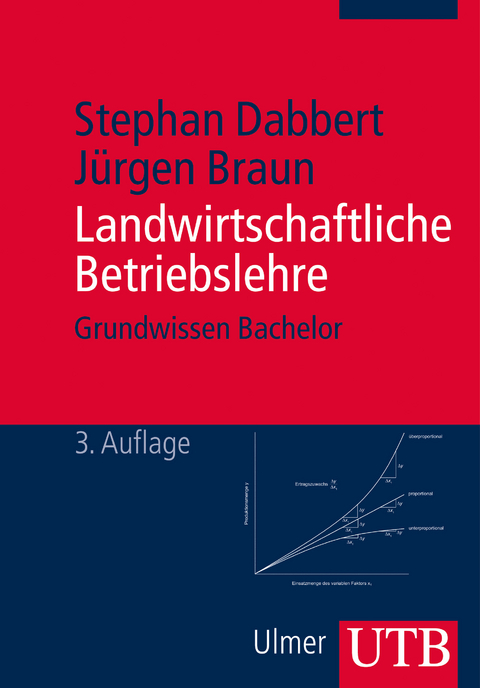 Landwirtschaftliche Betriebslehre - Stephan Dabbert, Jürgen Braun
