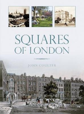 Squares of London - John Coulter