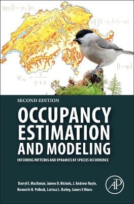 Occupancy Estimation and Modeling - Darryl I. MacKenzie, James D. Nichols, J. Andrew Royle, Kenneth H. Pollock, Larissa Bailey