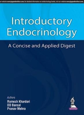 Introductory Endocrinology - Romesh Khardori, D D Bansal