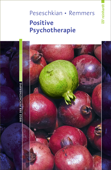 Positive Psychotherapie - Hamid Peseschkian, Arno Remmers