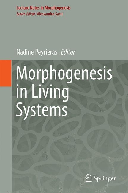 Morphogenesis in Living Systems - 
