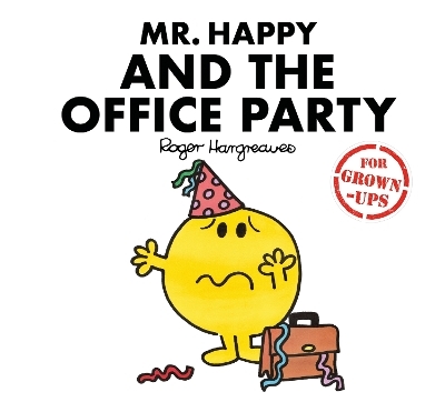 Mr. Happy and the Office Party - Liz Bankes, Lizzie Daykin, Sarah Daykin