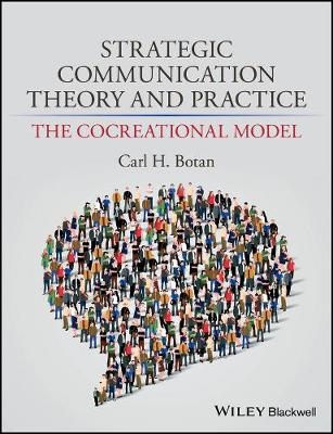 Strategic Communication Theory and Practice - Carl H. Botan